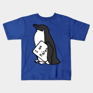 Cute Penguin with Karen Meme Sign Kids T-Shirt